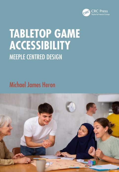 Cover for my upcoming book, Tabletop Game Accessibility